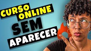 Como criar um CURSO ONLINE do ZERO sem aparecer  [com animação]