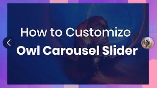 Customize Owl Carousel Slider ।। add image in owl carousel sliders Nav।। image use in slider arrows