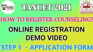 TANCET 2021 || MBA MCA ONLINE COUNSELING REGISTRATION DEMO VIDEO || STEP 1 - APPLICATION FORM APPLY