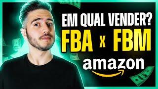 O QUE É FBA e FBM? EM QUAL MODULO VENDER NA AMAZON? QUAL É MELHOR?