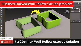 3ds max Curved Wall Hollow Extrude Problem