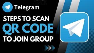 How to Scan QR Code in Telegram to Join Group !