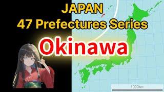 Prefecture of Japan : Okinawa