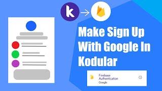 How To Sign Up With Google In Kodular | Firebase Authentication In Kodular