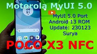 Motorola MyUI 5.0 Port for Poco X3 Android 13 ROM Update: 230123