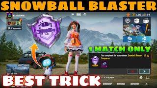 TRICK TO COMPLETE SNOWBALL BLASTER CONQUEROR ACHIEVEMENT  HOW TO COMPLETE SNOWBALL BLASTER IN BGMI