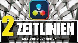 SCHNELLER Bearbeiten mit 2 Zeitachsen in Davinci Resolve 18 | Tutorial