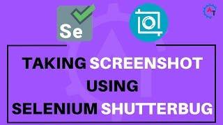 Take Screenshot using Selenium Shutterbug - Easy Way