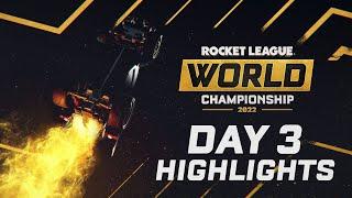 Rocket League World Championship Wildcard Day 3 Highlights