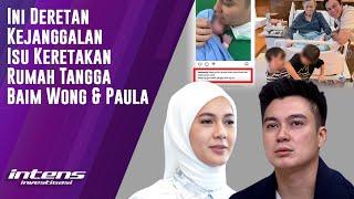 Beberapa Kejanggalan Isu Keretakan Rumah Tangga Baim & Paula | Intens Investigasi | Eps 4012