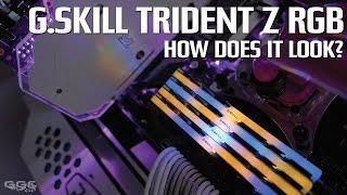 G.Skill Trident Z RGB - How does it look?