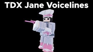 TDX Jane Voicelines - Tower Defense X Roblox