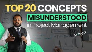 Top 20 Misunderstood Concepts in project management - Top 20 project management myths debunked