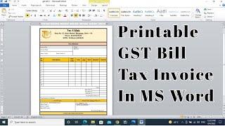 SGST, CGST , IGST BILL FORMAT IN MS WORD | | MS WORD में GST  बिल बनाना सीखे, tax invoice in ms word