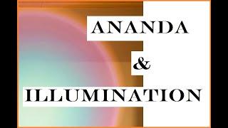 Ananda and Illumination for a Yogi