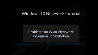 Wlan Netzwerkprobleme unter Windows 10 erkennen und beheben! Wlan Problem beseitigen!