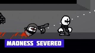 Madness SEVERED · Free Game · Walkthrough