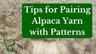 Tips for Pairing Alpaca Yarn with Patterns