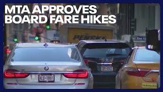 MTA board approves fare hikes