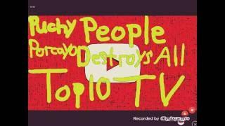 Puchy Porcayo People Destroys All Top 10 TV