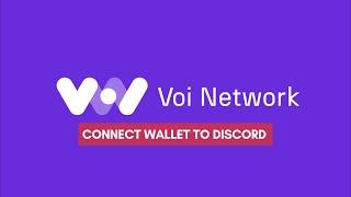 Voi Network Airdrop Update: Connect Your Wallet Addresses To Discord