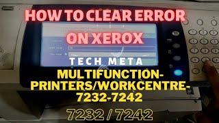 HOW TO CLEAR ERROR CODES ON XEROX MULTIFUNCTION 7232 / 7242