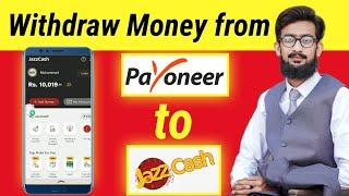 How to Withdraw Money From Payoneer to Jazzcash in Pakistan 2022