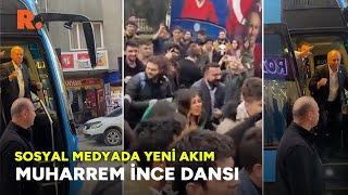 Sosyal medyada yeni akım: Muharrem İnce dansı