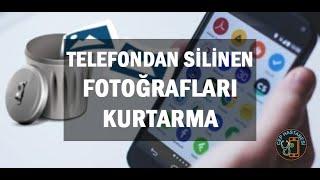 Android ve İos Telefonlarda Silinen Fotoğrafları Kurtarma