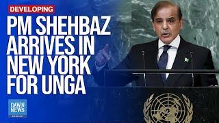 PM Shehbaz Arrives In NY To Address Security, Climate, Global Flashpoints At UNGA |Dawn News English