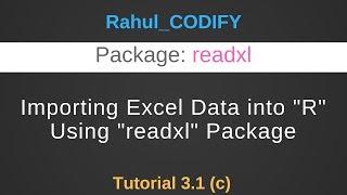 Importing Excel data into R using readxl package [R Data Science Tutorial 3.1 (c)]