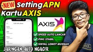 Terbaru !! Setting APN AXIS Tercepat Dan Paling Stabil - Jaringan Auto Ngacir