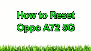 How to Hard Reset Oppo A72 5G — Pattern Unlock