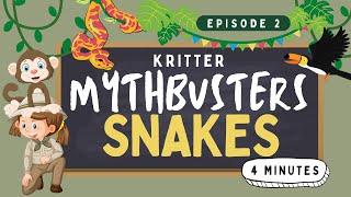 Kritter Mythbusters: Snake Edition | Animal Facts for Kids | The Kritter Korner