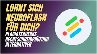 Wie gut ist Neuroflash? | Neuroflash Tutorial & Erfahrungen 2025