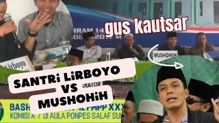 DEBAT PANAS santri Lirboyo vs mushohih (bahstul Masail  sejawa-madura)