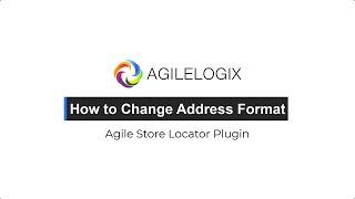 How to change Address format in Agile Store Locator Plugin