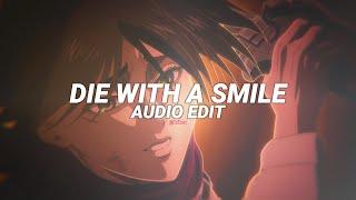 die with a smile "If the world was ending" - lady gaga, bruno mars [edit audio]