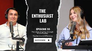 Episode 55 – The value of going through Mr Enthusiast; The Service & Difference