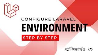 How to Configure Laravel Environment