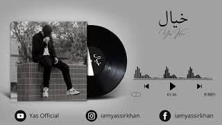 Khayal | Yasir Khan | Official Audio | Urdu Rap