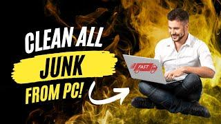 How to Clean PC Junk Files | Boost Your Computer's Performance (2024)