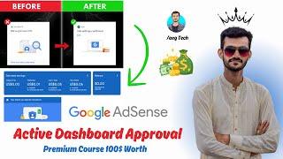 Unlimited Adsense Active Dashboard Approval Trick 2024 - Premium Course
