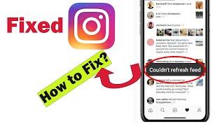 Instagram Couldn't Refresh Feed Error Android & Ios [Fixed]
