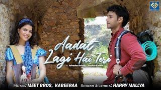 AADAT LAGI HAI TERI- MEET BROS | KABEERAA | HARRY MALLYA | ADVEEKA | KESHAV | LOVE SONG