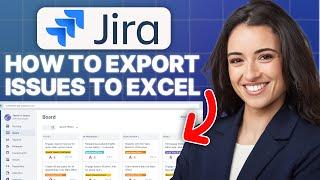 How To Export Jira Issues To Excel (2024 Updated Tutorial)