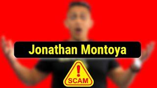Jonathan Montoya Scam - (He Blocked Me)