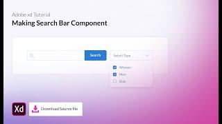 Adobe Xd Tutorial - Making search bar and dropdown component