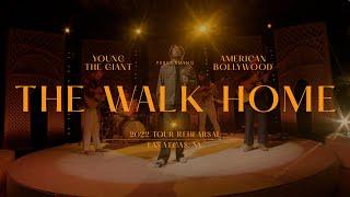Young The Giant - The Walk Home (Acoustic)