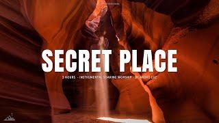 SECRET PLACE // INSTRUMENTAL SOAKING WORSHIP // SOAKING WORSHIP MUSIC